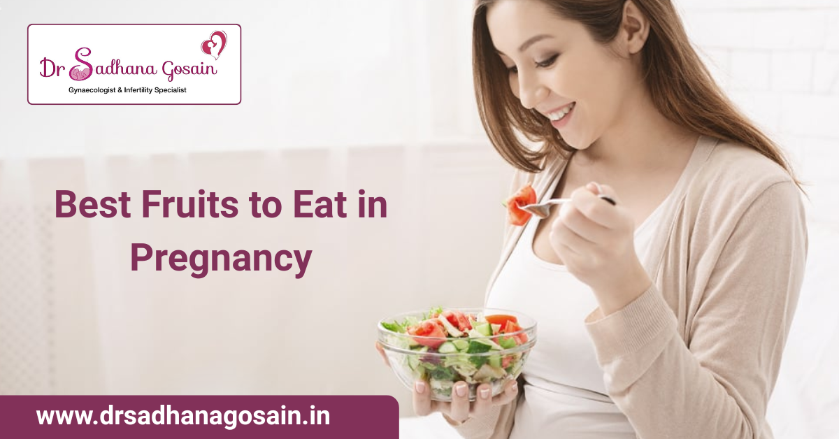 What are The Best Fruits to Eat in Pregnancy?