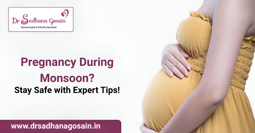 Pregnancy During Monsoon? Stay Safe with Expert Tips!
